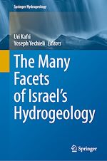 Télécharger le livre :  The Many Facets of Israel's Hydrogeology