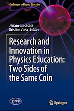 Télécharger le livre :  Research and Innovation in Physics Education: Two Sides of the Same Coin