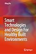 Télécharger le livre :  Smart Technologies and Design For Healthy Built Environments