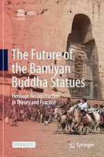 Download this eBook The Future of the Bamiyan Buddha Statues