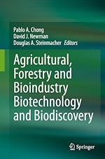 Télécharger le livre :  Agricultural, Forestry and Bioindustry Biotechnology and Biodiscovery