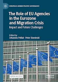 Télécharger le livre :  The Role of EU Agencies in the Eurozone and Migration Crisis
