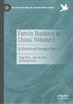 Télécharger le livre :  Family Business in China, Volume 1