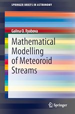 Télécharger le livre :  Mathematical Modelling of Meteoroid Streams