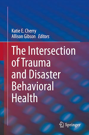 Download the eBook: The Intersection of Trauma and Disaster Behavioral Health