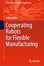 Télécharger le livre :  Cooperating Robots for Flexible Manufacturing