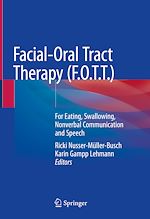 Télécharger le livre :  Facial-Oral Tract Therapy (F.O.T.T.)