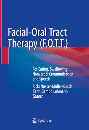 Téléchargez le livre :  Facial-Oral Tract Therapy (F.O.T.T.)