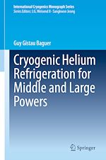 Télécharger le livre :  Cryogenic Helium Refrigeration for Middle and Large Powers