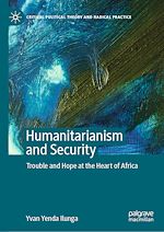 Télécharger le livre :  Humanitarianism and Security