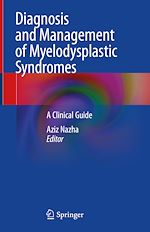 Télécharger le livre :  Diagnosis and Management of Myelodysplastic Syndromes