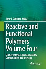 Télécharger le livre :  Reactive and Functional Polymers Volume Four