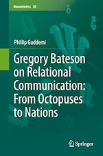 Télécharger le livre :  Gregory Bateson on Relational Communication: From Octopuses to Nations