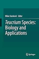 Télécharger le livre :  Teucrium Species: Biology and Applications