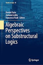 Download this eBook Algebraic Perspectives on Substructural Logics