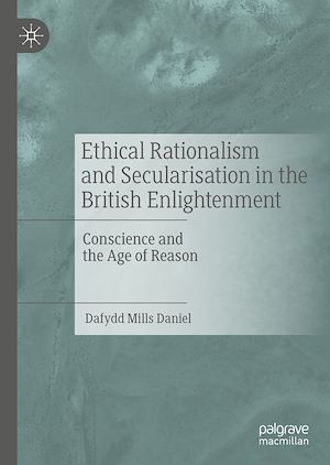 Téléchargez le livre :  Ethical Rationalism and Secularisation in the British Enlightenment
