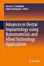 Télécharger le livre :  Advances in Dental Implantology using Nanomaterials and Allied Technology Applications