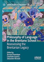 Télécharger le livre :  Philosophy of Language in the Brentano School