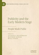 Télécharger le livre :  Publicity and the Early Modern Stage