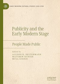 Téléchargez le livre :  Publicity and the Early Modern Stage