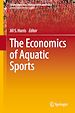 Télécharger le livre :  The Economics of Aquatic Sports