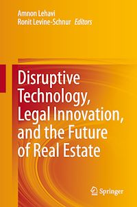 Téléchargez le livre :  Disruptive Technology, Legal Innovation, and the Future of Real Estate