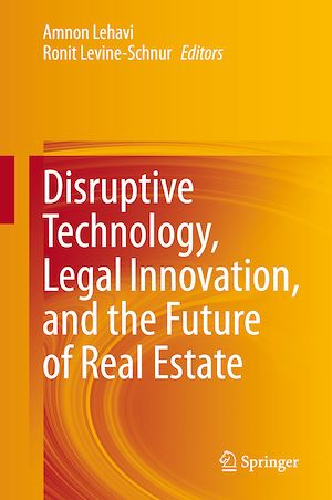 Téléchargez le livre :  Disruptive Technology, Legal Innovation, and the Future of Real Estate