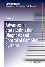 Télécharger le livre :  Advances in State Estimation, Diagnosis and Control of Complex Systems