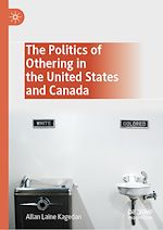 Télécharger le livre :  The Politics of Othering in the United States and Canada