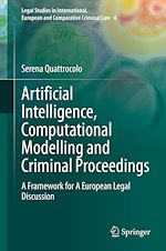Télécharger le livre :  Artificial Intelligence, Computational Modelling and Criminal Proceedings