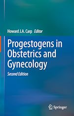 Télécharger le livre :  Progestogens in Obstetrics and Gynecology