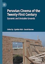 Télécharger le livre :  Peruvian Cinema of the Twenty-First Century