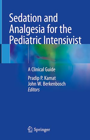 Téléchargez le livre :  Sedation and Analgesia for the Pediatric Intensivist
