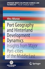 Télécharger le livre :  Port Geography and Hinterland Development Dynamics
