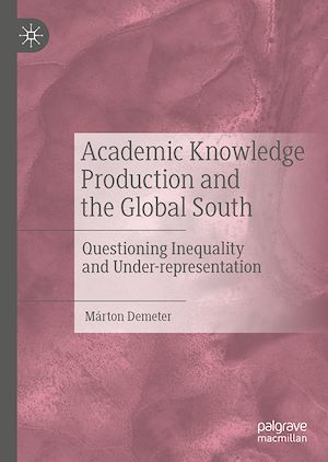 Téléchargez le livre :  Academic Knowledge Production and the Global South