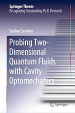 Télécharger le livre :  Probing Two-Dimensional Quantum Fluids with Cavity Optomechanics