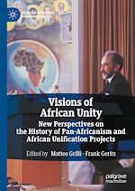 Télécharger le livre :  Visions of African Unity