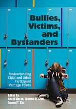 Télécharger le livre :  Bullies, Victims, and Bystanders