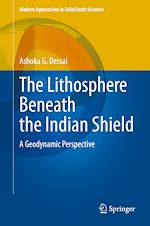 Télécharger le livre :  The Lithosphere Beneath the Indian Shield
