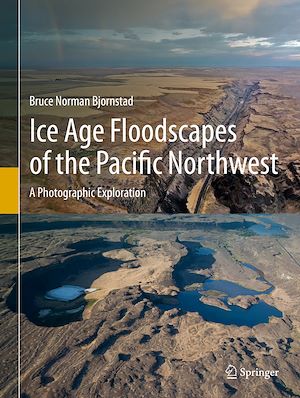 Télécharger le livre :  Ice Age Floodscapes of the Pacific Northwest