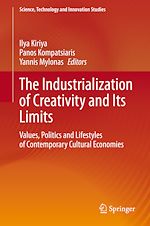Télécharger le livre :  The Industrialization of Creativity and Its Limits