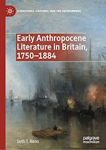 Télécharger le livre :  Early Anthropocene Literature in Britain, 1750–1884