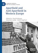 Download this eBook Apartheid and Anti-Apartheid in Western Europe
