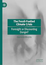 Télécharger le livre :  The Fossil-Fuelled Climate Crisis