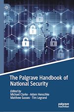 Télécharger le livre :  The Palgrave Handbook of National Security