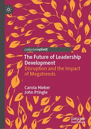 Téléchargez le livre :  The Future of Leadership Development