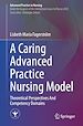 Télécharger le livre :  A Caring Advanced Practice Nursing Model