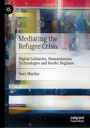 Téléchargez le livre :  Mediating the Refugee Crisis