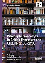 Download this eBook Psychopharmacology in British Literature and Culture, 1780–1900
