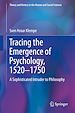 Télécharger le livre :  Tracing the Emergence of Psychology, 1520–?1750
